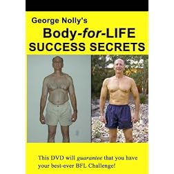 George Nolly's Body-for-LIFE Success Secrets