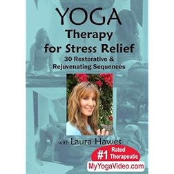 Yoga Therapy for Stress Relief - 30 Restorative & Rejuvenating Sequences