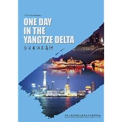 One Day in the Yangtze Delta