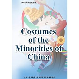 Costumes of the Minorities of China