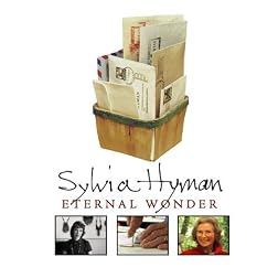 Sylvia Hyman: Eternal Wonder