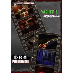 Yadhtrib & Phi Beta Die