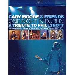 Gary Moore & Friends: One Night in Dublin - A Tribute to Phil Lynott [Blu-ray]