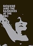 At the BBC by Siouxsie and The Banshees