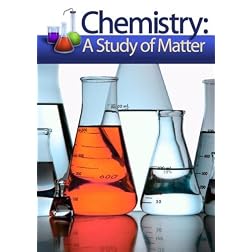 Chemistry: A Study of Matter - Disc 1