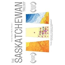 The Saskatchewan Trilogy