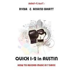 Quick 1-2 in Austin: How to Record Music in 7 Days! (Widescreen)