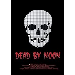 Dead By Noon