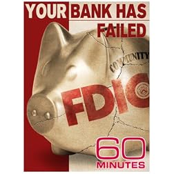 60 Minutes - Your Bank Has Failed (March 8, 2009)