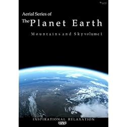 Aerial series of The Planet Earth DVD 2009 - Mountains and Sky Inspirational Relaxation Series One