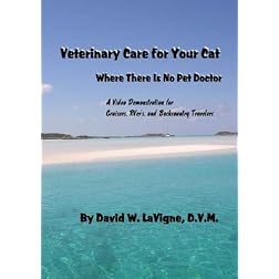 Veterinary Care for Your Cat - Where There Is No Pet Doctor