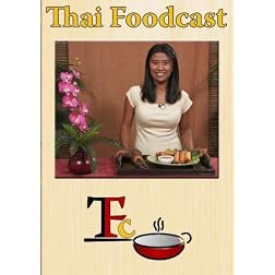 Thai Foodcast: Easy Thai Recipes