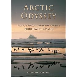 Arctic Odyssey, Music & Images From the Arctic's Northwest Passage