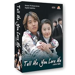 Tell Me You Love Me