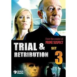 Trial and Retribution: Set 3