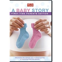 A Baby Story: First Time Parents