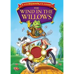 Storybook Classics: The Wind and the Willows