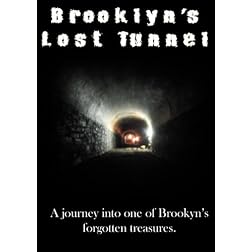 Brooklyn's Lost Tunnel