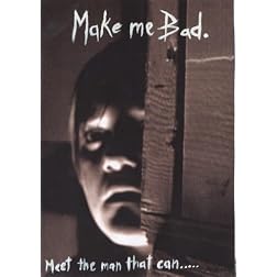 Make Me Bad