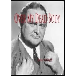 Nero Wolfe: Over My Dead Body