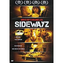Drive-By Chronicles: Sidewayz