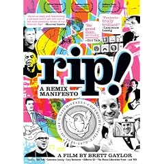 Rip: A Remix Manifesto
