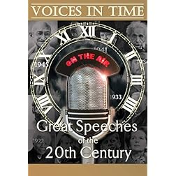 Voices in Time: Great Speeches of the 20th Century