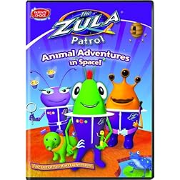The Zula Patrol: Animal Adventures in Space!