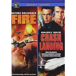Nature Unleashed: Fire/Crash Landing