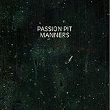 Manners by Passion Pit