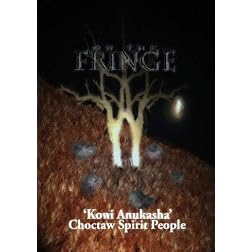 On the Fringe 'Choctaw Spirit People'