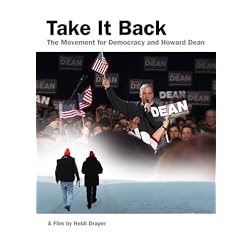 Take It Back, The Movement for Democracy and Howard Dean
