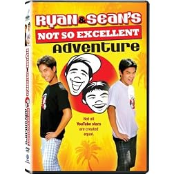 Ryan and Sean's Not So Excellent Adventure