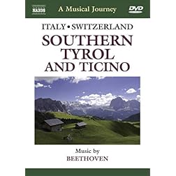 A Musical Journey: Italy / Switzerland - Southern Tyrol and Ticino