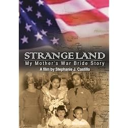 Strange Land: My Mother's War Bride Story