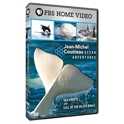 Jean-Michel Cousteau: Ocean Adventures: Sea Ghosts and Call of the Killer Whale