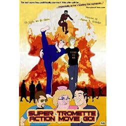 Super Tromette Action Movie Go!