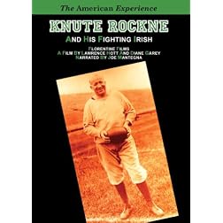 Knute Rockne and His Fighting Irish