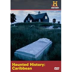 Haunted History: Caribbean