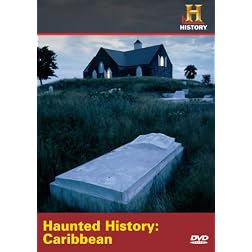 Haunted History: Caribbean