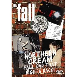 Northern Cream: The Fall DVD That Fights