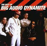 The Best Of by Big Audio Dynamite