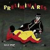 Préliminaires by Iggy Pop