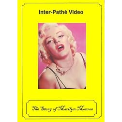 The Story of Marilyn Monroe
