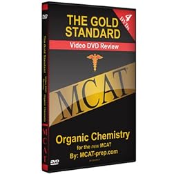 The Gold Standard Video MCAT Science Review on 4 DVDs: Organic Chemistry (2010-2011)