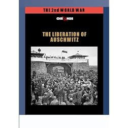 The Liberation of Auschwitz