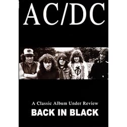 AC/DC Back in Black A Classic Album Under Review
