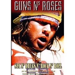Guns N' Roses: Sex N' Drugs N' Rock n' Roll