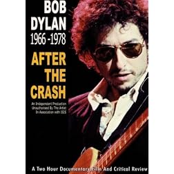Bob Dylan 1966-1978 After the Crash