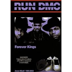 Run DMC: Forever Kings